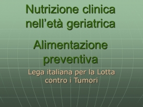 NUTRIZIONE CLINICA IN ETA' GERIATRICA - NUTRINEWS