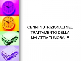 CENNI NUTRIZIONALI NEL TRATTAMENTO DELLA  MALATTIA TUMORALE - NUTRINEWS APS